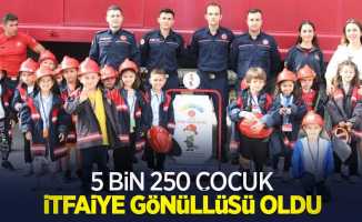 5 bin 250 çocuk, itfaiye gönüllüsü oldu