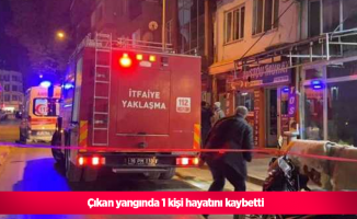 çıkan yangında 1 kişi hayatını kaybetti