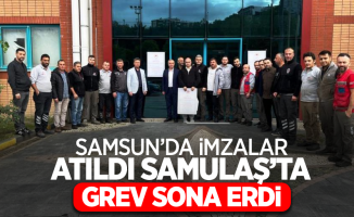 Samsun'da imzalar atıldı, SAMULAŞ’ta grev sona erdi