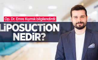 Op. Dr. Emre Kıymık bilgilendirdi: Liposuction nedir?