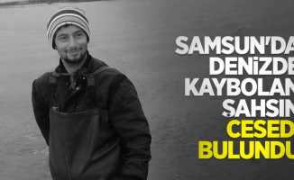 Samsun'da denizde kaybolan şahsın cesedi bulundu