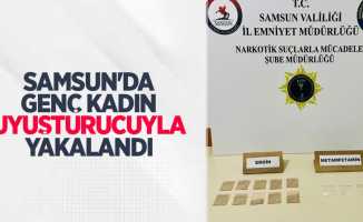 Samsun'da genç kadın uyuşturucuyla yakalandı