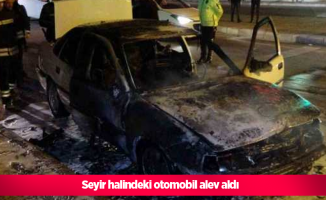 Seyir halindeki otomobil alev aldı