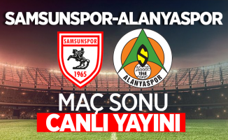 Samsunspor-Alanyaspor maç sonu canlı yayını