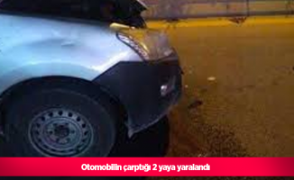 Otomobilin çarptığı 2 yaya yaralandı