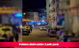 Polislere silahlı saldırı: 3 polis yaralı