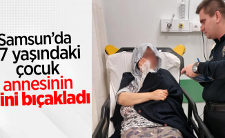 Samsun’da 17 yaşındaki çocuk annesinin elini bıçakladı