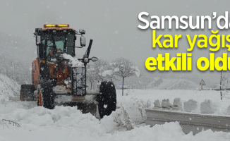 Samsun’da kar yağışı etkili oldu