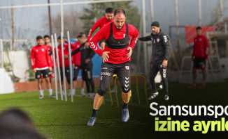 Samsunspor izine ayrıldı