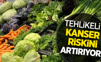 Tehlikeli kanser riskini artıtıyor!