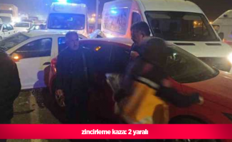 zincirleme kaza: 2 yaralı