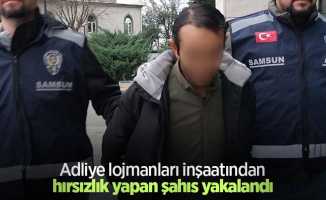 Adliye lojmanları inşaatından hırsızlık yapan şahıs yakalandı