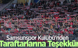 Samsunspor Kulübü'nden Taraftarlarına Teşekkür 