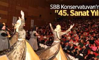 SBB Konservatuvarı'nın "45. Sanat Yılı"