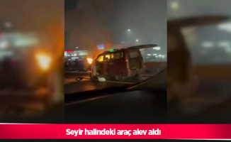 Seyir halindeki araç alev aldı