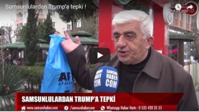 Samsunlulardan Trump’a  tepki !