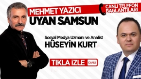 Mehmet Yazıcı ile Uyan Samsun / 3 Ağustos Cuma