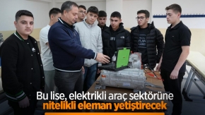 Bu lise, elektrikli araç sektörüne nitelikli eleman yetiştirecek