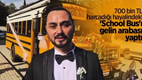 700 bin TL harcadığı hayalindeki 'School Bus'ı gelin arabası yaptı