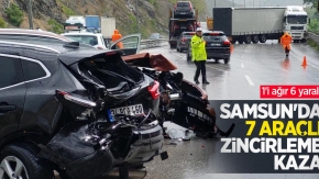 Samsun'da 7 araçlı zincirleme kaza: 1'i ağır 6 yaralı