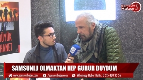 Yarar: Samsunlu olmaktan hep gurur duydum