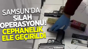 Samsun'da silah operasyonu! cephanelik ele geçirildi