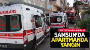 Samsun'da apartmanda yangın: 1 kişi dumandan etkilendi